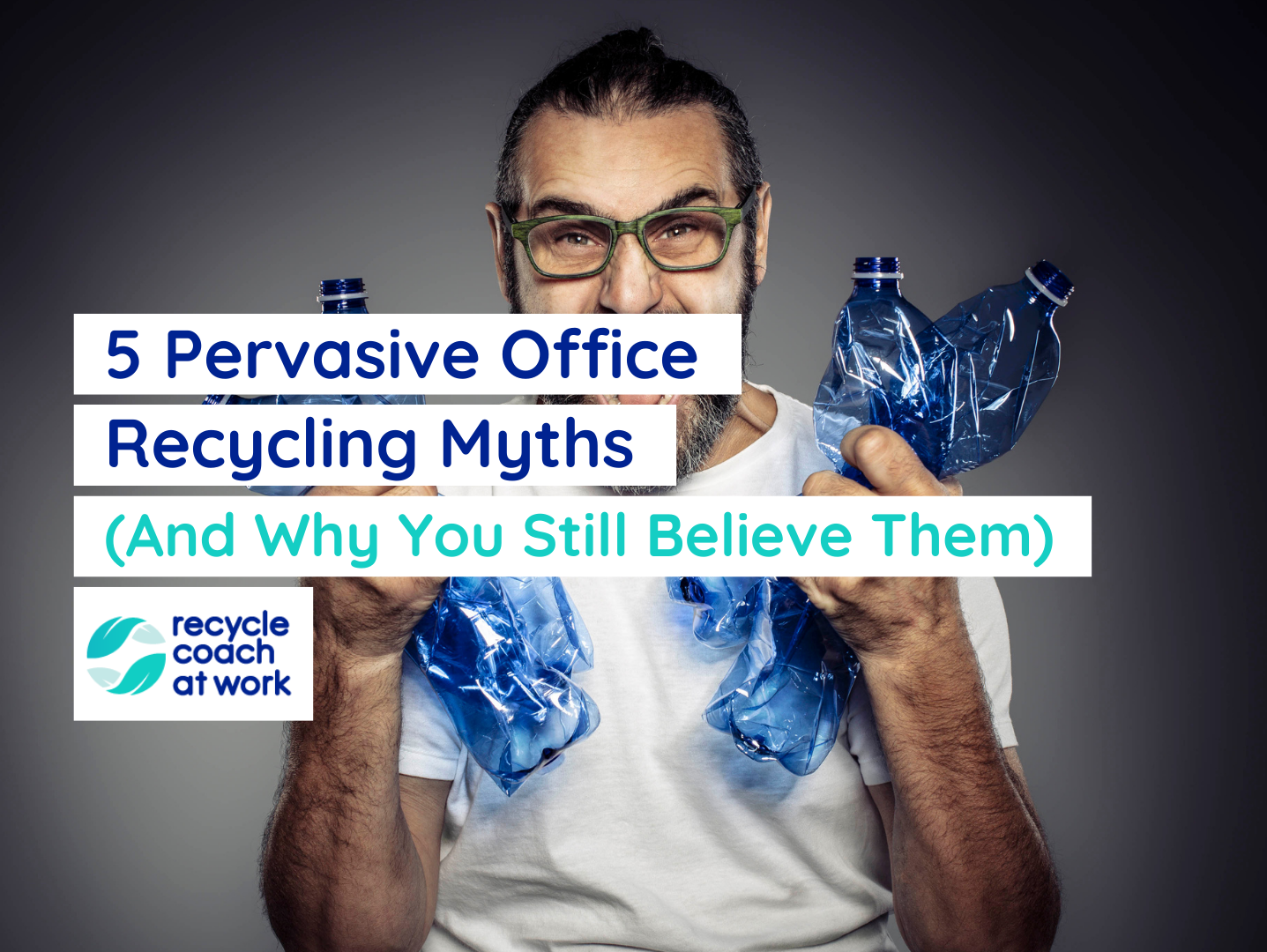 Biggest recycling myths